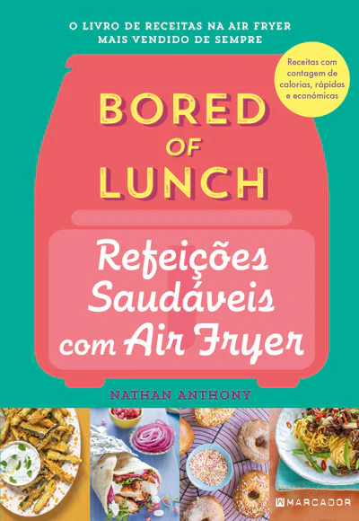 Imagem do produto  Refeições Saudáveis Com Air Fryer - Bored of Lunch