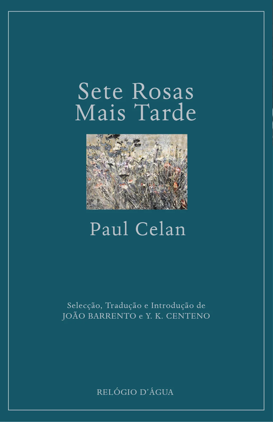 Imagem do produto  Sete Rosas Mais Tarde