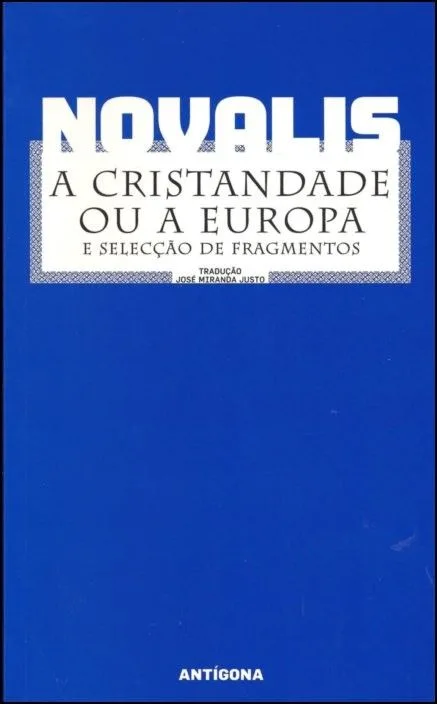 Imagem do produto  A Cristandade ou a Europa e Seleção de Fragmentos