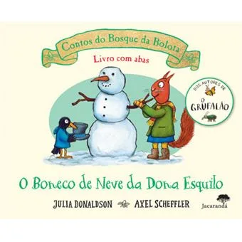 Imagem do produto  Contos Do Bosque da Bolota - O Boneco de Neve da Dona Esquilo