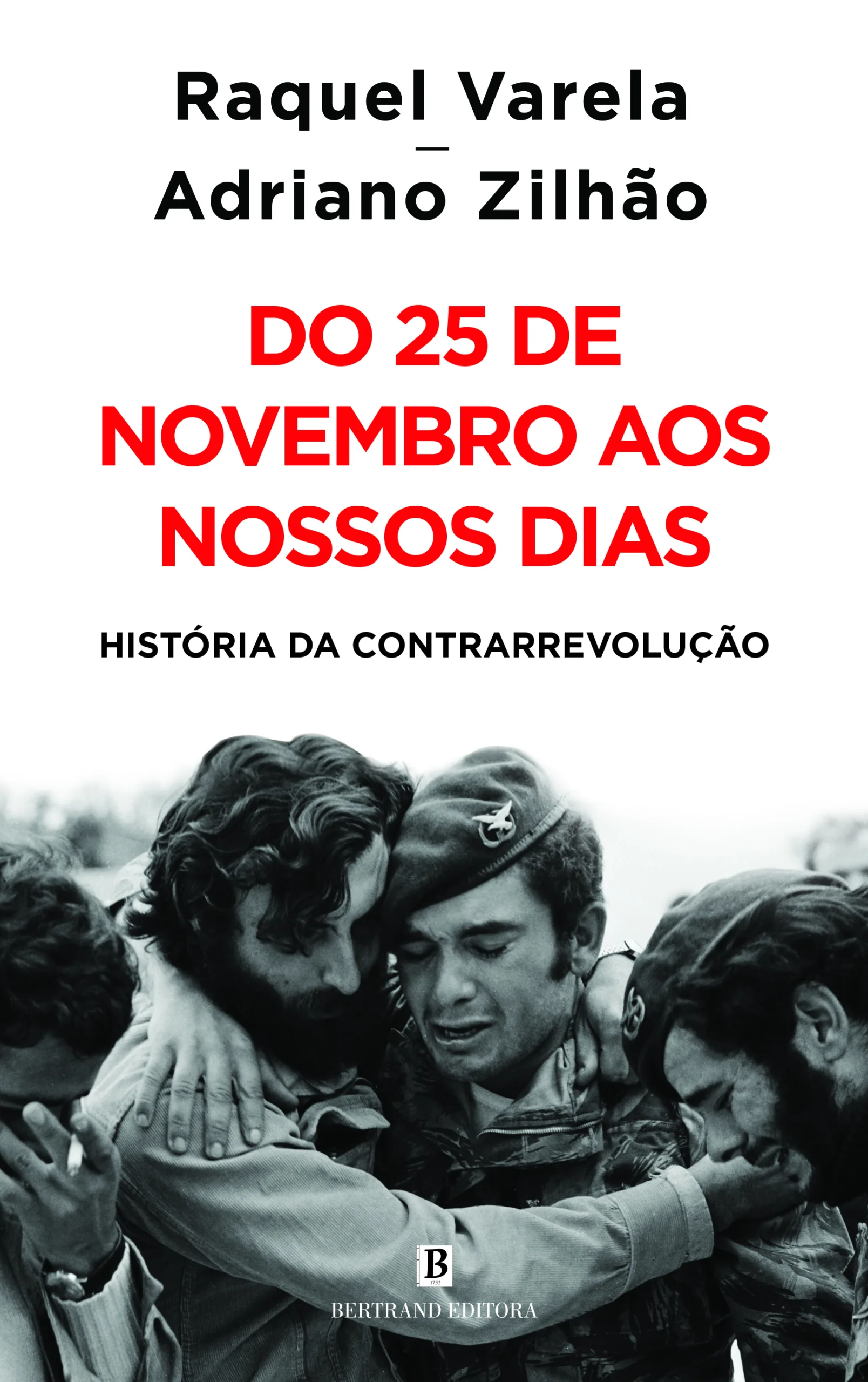 Imagem do produto  Do 25 de Novembro aos Nossos Dias - História da Contrarrevolução