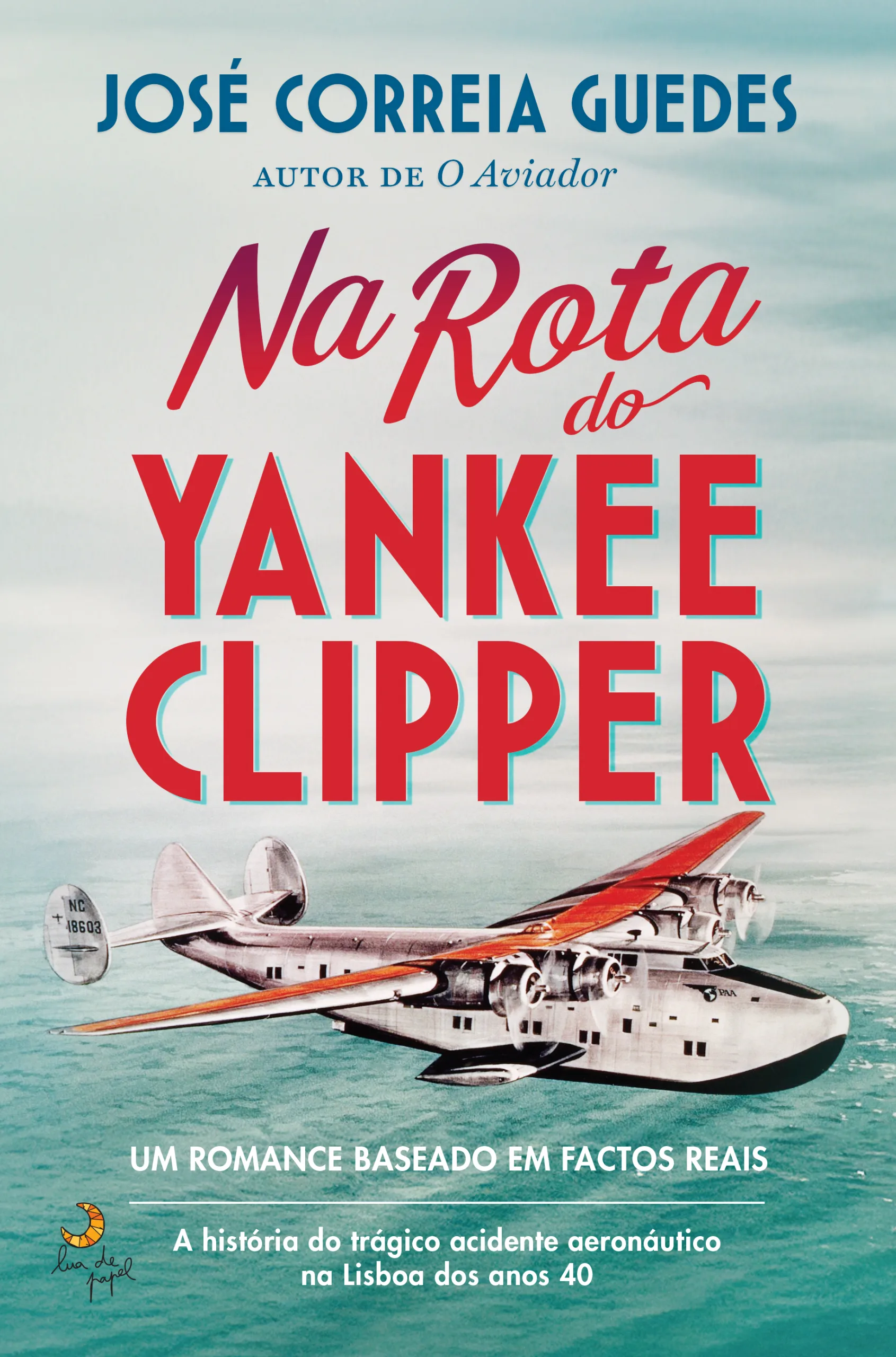 Imagem do produto  Na Rota do Yankee Clipper