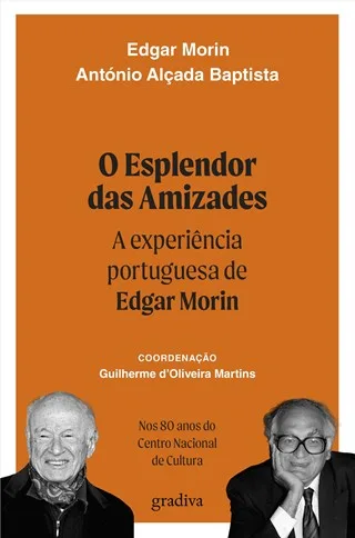 Imagem do produto  O Esplendor das Amizades - A Experiência Portuguesa de Edgar Morin