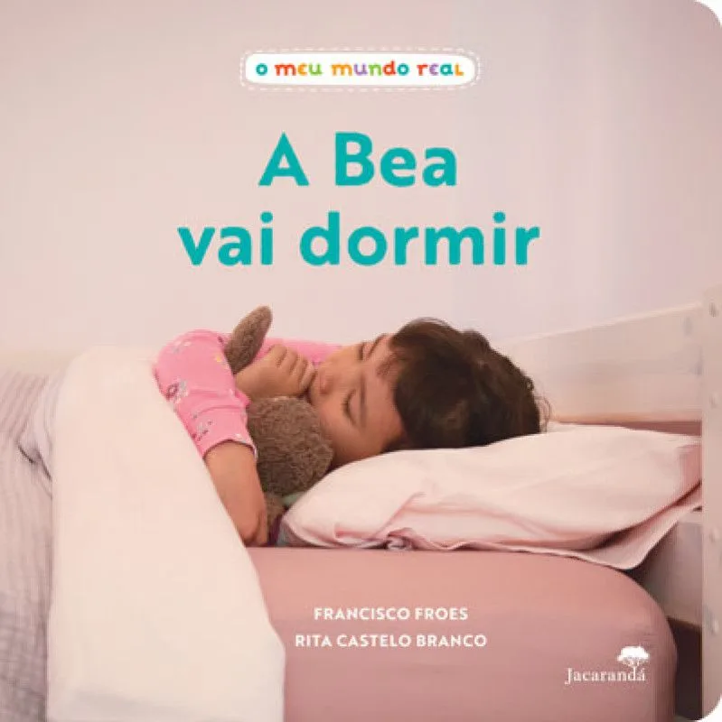Imagem do produto  A Bea Vai Dormir - O Meu Mundo Real