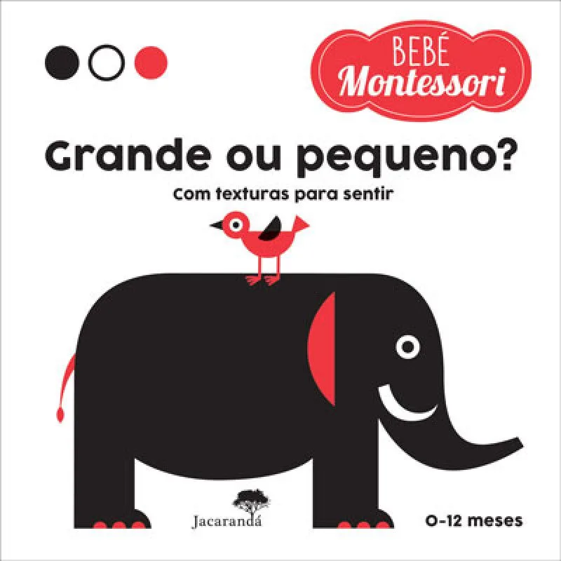 Imagem do produto  Bebé Montessori: Grande ou Pequeno?
