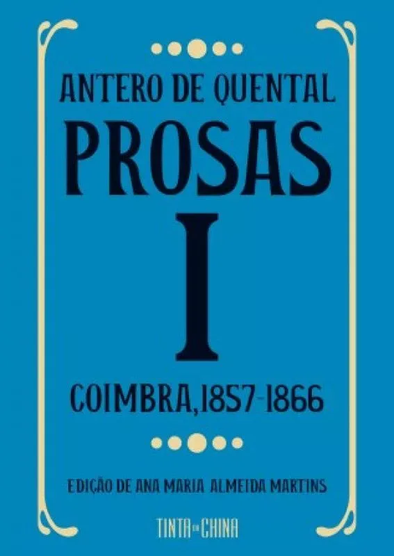 Imagem do produto  Prosas I - Coimbra, 1857-1866
