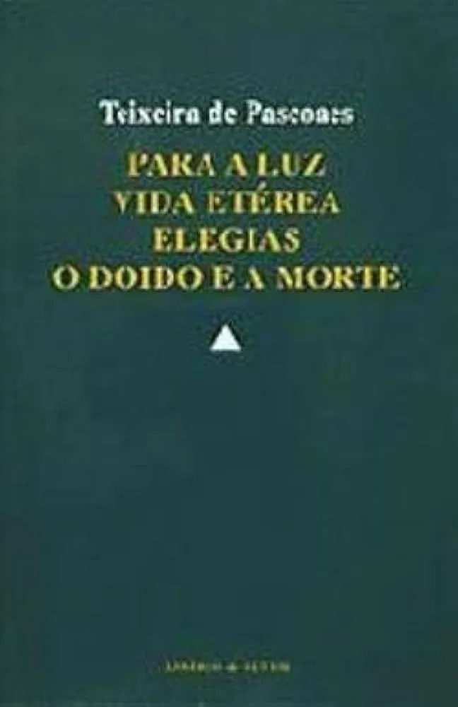 Imagem do produto  Para a Luz / Vida Etérea / Elegias / O Doido e a Morte