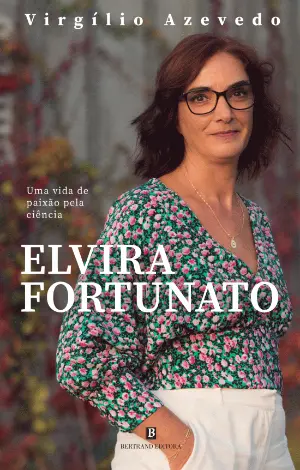 Imagem do produto  Elvira Fortunato - Uma Vida de Paixão pela Ciência