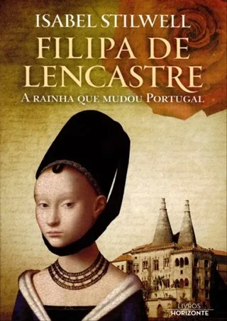 Imagem do produto  Filipa de Lencastre- A rainha que mudou Portugal