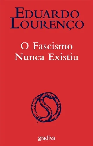 Imagem do produto  O Fascismo Nunca Existiu