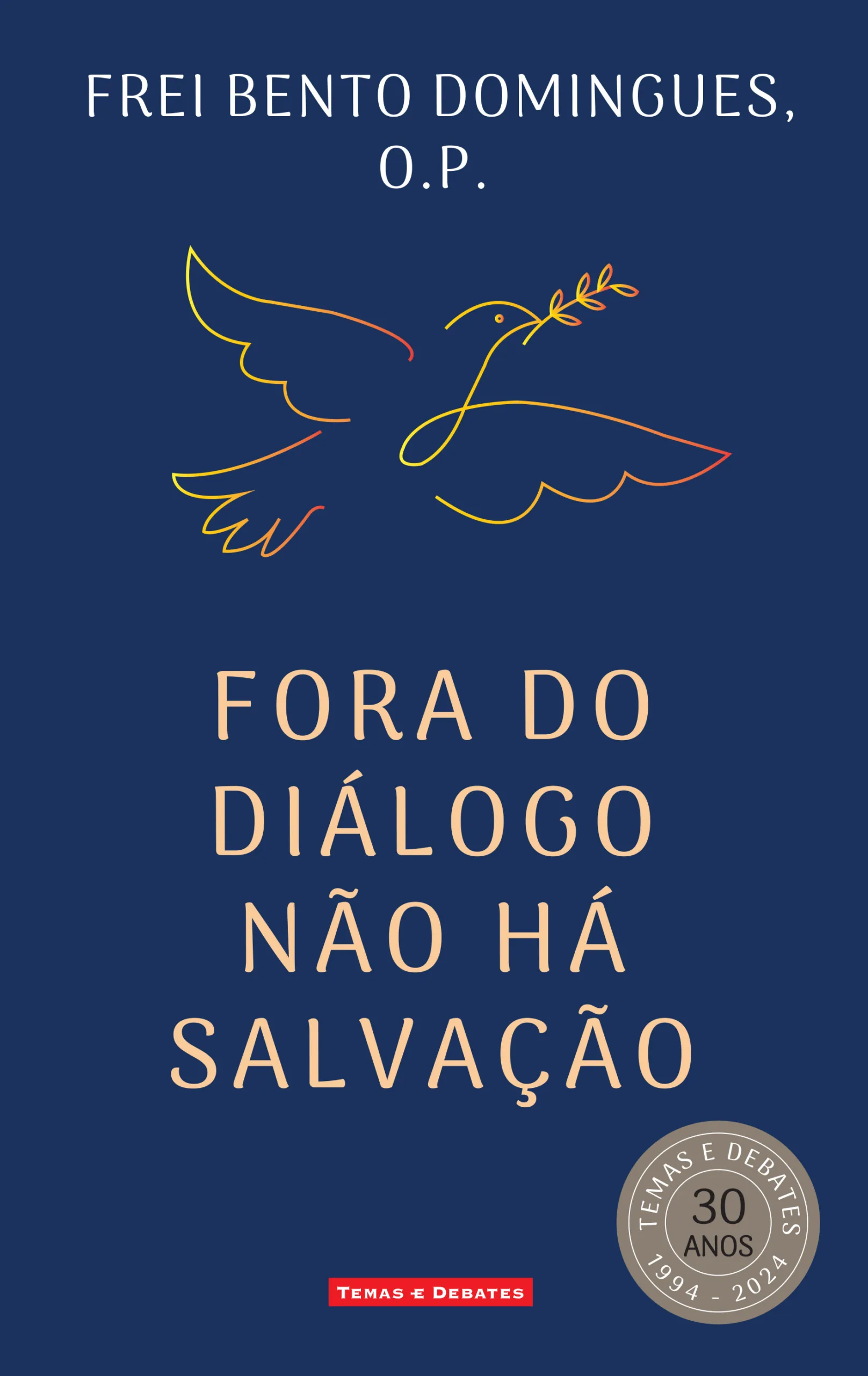 Imagem do produto  Fora do Diálogo Não Há Salvação