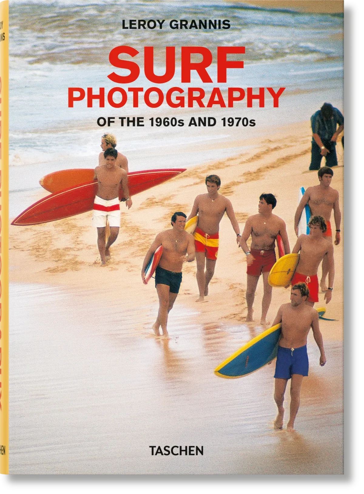 Imagem do produto  LeRoy Grannis. Surf Photography of the 1960s and 1970s (ENG, FR, GER)