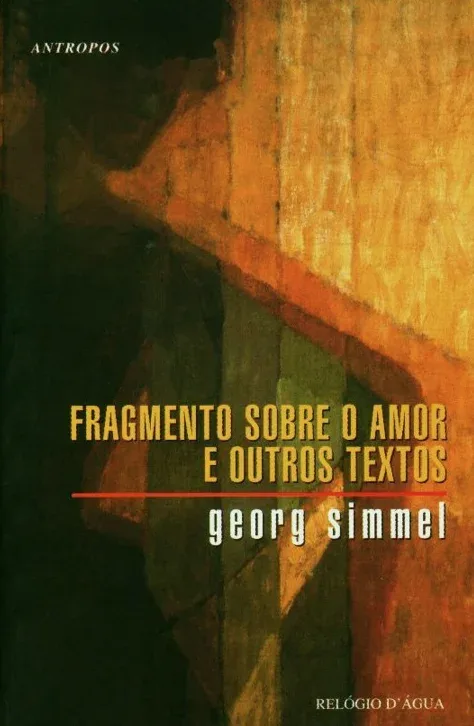 Imagem do produto  Fragmentos Sobre o Amor e Outros Textos