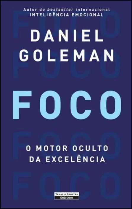 Imagem do produto  Foco - O Motor Oculto da Excelência