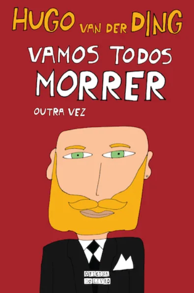 Imagem do produto  Vamos Todos Morrer Outra Vez
