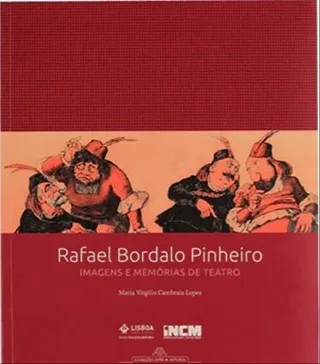 Imagem do produto  Rafael Bordalo Pinheiro - Imagens e Memórias de Teatro