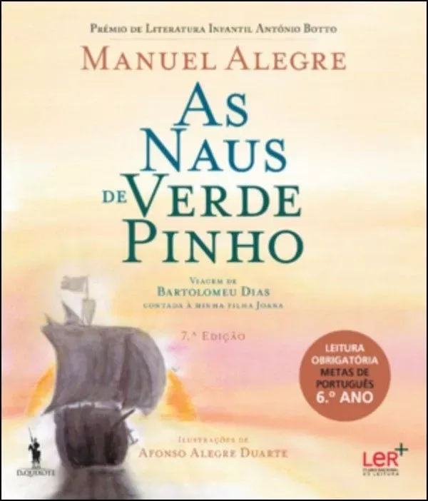 Imagem do produto  As Naus De Verde Pinho - Viagem de Bartolomeu Dias Contada à Minha Filha Joana