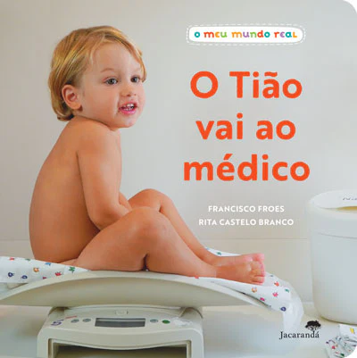 Imagem do produto  O Tião Vai ao Médico - O Meu Mundo Real
