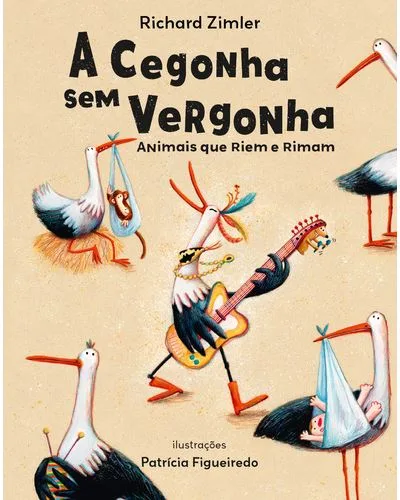 Imagem do produto  A Cegonha Sem Vergonha
