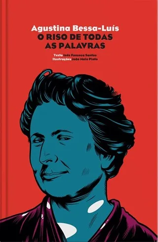 Imagem do produto  Agustina Bessa-Luís - O Riso de Todas as Palavras