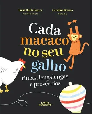 Imagem do produto  Cada Macaco no Seu Galho - Rimas, lengalengas e provérbios
