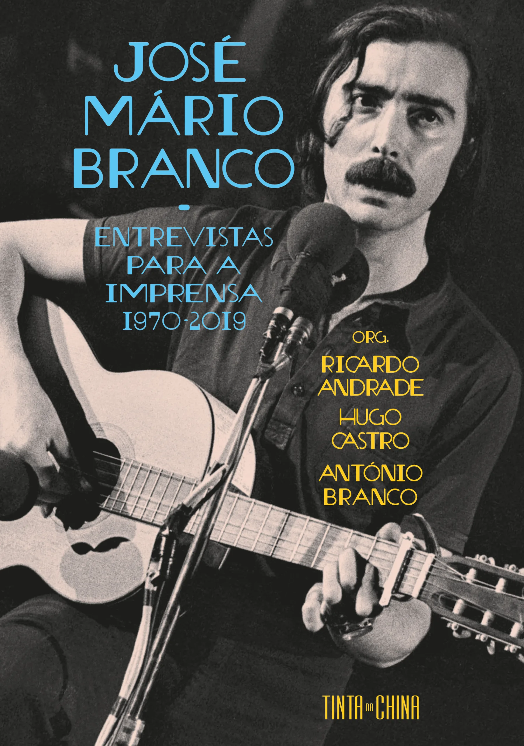 Imagem do produto  José Mário Branco: Entrevistas para a Imprensa 1970-2019