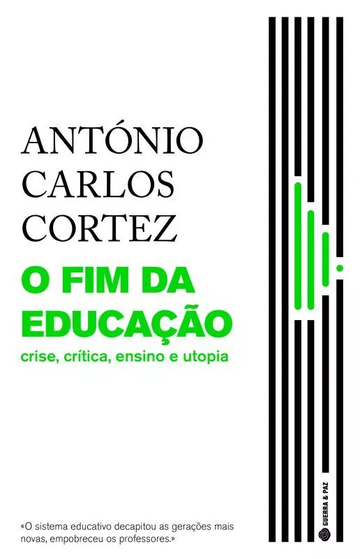 Imagem do produto  O Fim da Educação: Crise. Crítica. Ensino e Utopia
