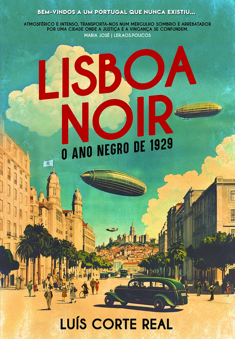 Imagem do produto  Lisboa Noir: O Ano Negro de 1929