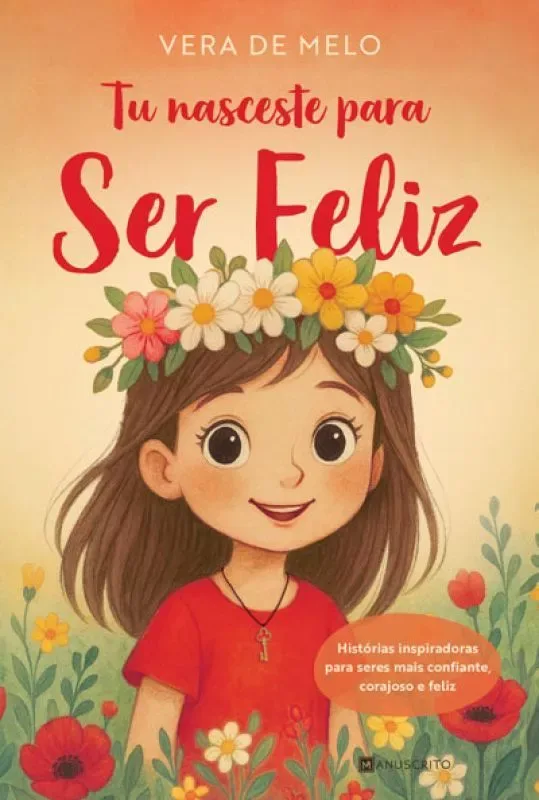 Imagem do produto  Tu Nasceste para Ser Feliz