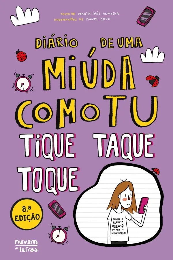 Imagem do produto  Diário de uma Miúda Como Tu 6 - Tique Taque Toque