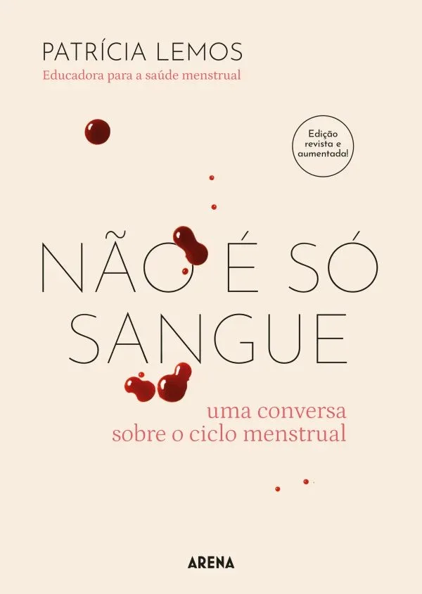 Imagem do produto  Não é Só Sangue - Uma conversa sobre o ciclo menstrual - Edição revista e aumentada